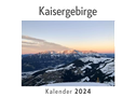 Kitzbüheler Alpen (Wandkalender 2024, Kalender DIN A4 quer, Monatskalender im Querformat mit Kalendarium, Das perfekte Geschenk)