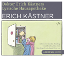 Doktor Erich Kästners lyrische Hausapotheke. CD