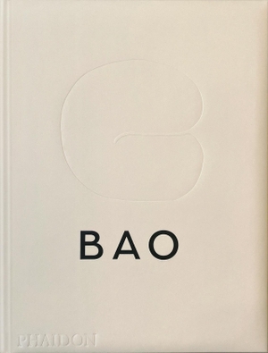 Chang, Erchen / Chung, Shing Tat et al. BAO. Phaidon Verlag GmbH, 2023.