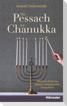 Von Pessach bis Chanukka