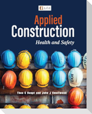 Applied Construction Health and Safety 1e