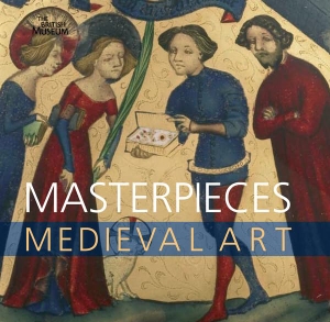 Robinson, James. Masterpieces - Medieval Art. Thames & Hudson IWUK, 2012.