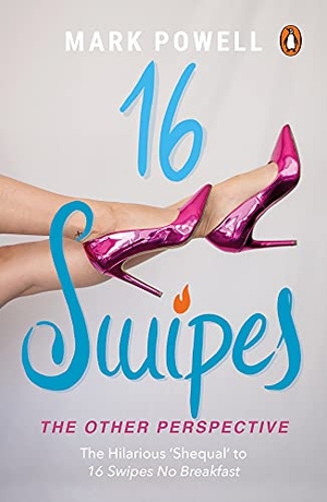 Powell, Mark. 16 Swipes - The Other Perspective. Penguin Random House Sea, 2021.