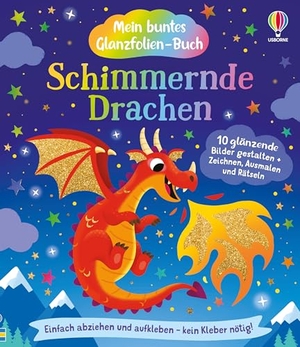Dickins, Rosie. Mein buntes Glanzfolien-Buch: Schimmernde Drachen - Drachen mit Glanzfolie gestalten sowie Zeichnen, Ausmalen und Rätseln rund ums Thema - keine weiteren Materialien nötig - für Kinder ab 5 Jahren. Usborne Verlag, 2026.