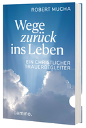 Wege zurück ins Leben