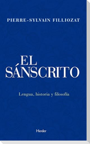 El sánscrito : lengua, historia y filosofía