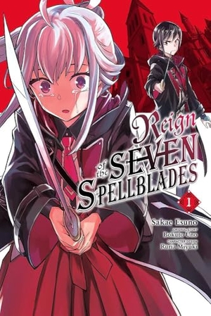 Uno, Bokuto. Reign of the Seven Spellblades, Vol. 1 (Manga). Yen Press, 2021.