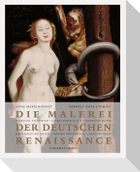 Die Malerei der deutschen Renaissance