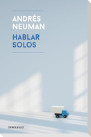 Hablar Solos / Fabricated Memories
