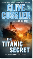 The Titanic Secret
