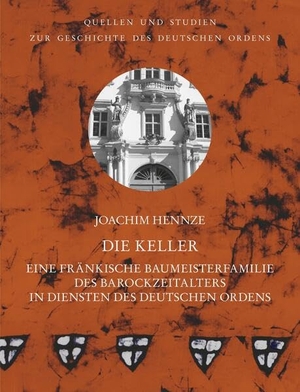 Hennze, Joachim. Die Keller - Eine fränkische Baumeisterfamilie des Barockzeitalters in Diensten des Deutschen Ordens. VDG, 2026.