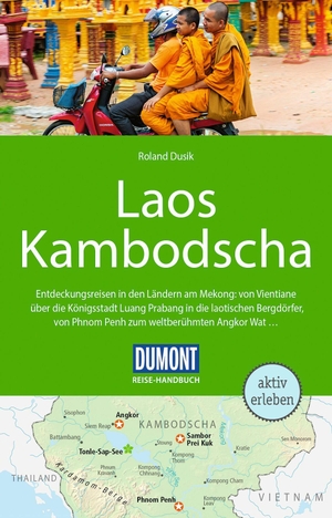 Dusik, Roland. DUMONT Reise-Handbuch Reiseführer Laos, Kambodscha - mit Extra-Reisekarte. Dumont Reise Vlg GmbH + C, 2026.