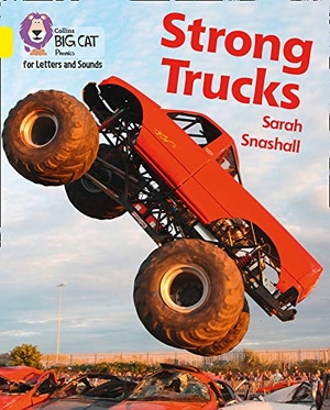 Snashall, Sarah. Strong Trucks - Band 03/Yellow. HarperCollins Publishers, 2020.
