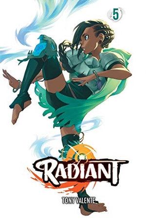 Valente, Tony. Radiant, Vol. 5. Viz Media, Subs. of Shogakukan Inc, 2019.