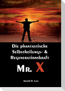 Mr. X, Mr. Gesundheits-X