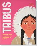 Tribus : viatge per alguns dels pobles més sorprenents de la Terra