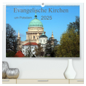 Evangelische Kirchen um Potsdam 2025 (hochwertiger Premium Wandkalender 2025 DIN A2 quer), Kunstdruck in Hochglanz