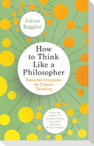How to Think Like a Philosopher