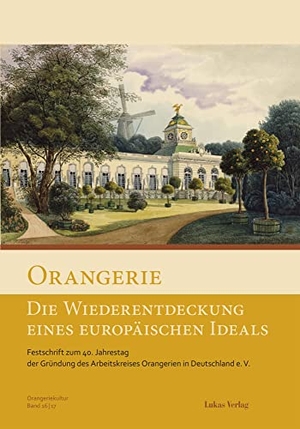 Orangerie - Die Wiederentdeckung eines europäischen Ideals - Festschrift zum 40. Jahrestag der Gründung des Arbeitskreises Orangerien in Deutschland e.¿V.. Lukas Verlag, 2019.