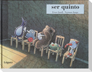 Ser quinto