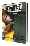 Delta Green - Der Komplex