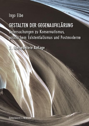 Elbe, Ingo. Gestalten der Gegenaufklärung - Untersuchungen zu Konservatismus, politischem Existentialismus und Postmoderne. 2., überarbeitete Auflage. Königshausen & Neumann, 2021.