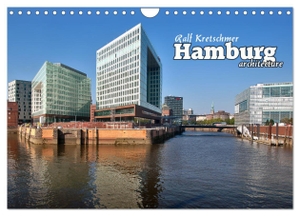 Kretschmer, Ralf. Hamburg-arcitecture (Ralf Kretschmer) (Wandkalender 2024 DIN A4 quer), CALVENDO Monatskalender - Hamburger Architektur fotografiert von Ralf Kretschmer. Calvendo, 2023.