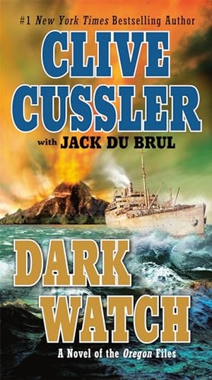 Cussler, Clive / Jack Du Brul. Dark Watch. Penguin Publishing Group, 2011.