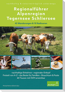 Regionalführer Alpenregion Tegernsee Schliersee