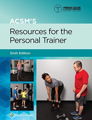 American College Of Sports Medicine / Trent Hargens. ACSM's Resources for the Personal Trainer. Wolters Kluwer Health, 2021.