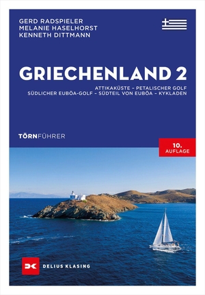 Radspieler, Gerd / Haselhorst, Melanie et al. Törnführer Griechenland 2 - Attikaküste - Petalischer Golf - Südlicher Euböa-Golf - Südteil von Euböa - Kykladen. Delius Klasing Vlg GmbH, 2026.