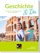 Geschichte & Du Baden-Württemberg 7
