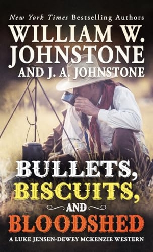 Johnstone, William W / J A Johnstone. Bullets, Biscuits, and Bloodshed. Thorndike Press, a Cengage Group, 2026.