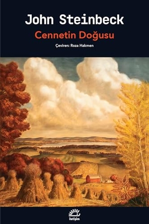 Steinbeck, John. Cennetin Dogusu. Iletisim Yayinlari, 2024.