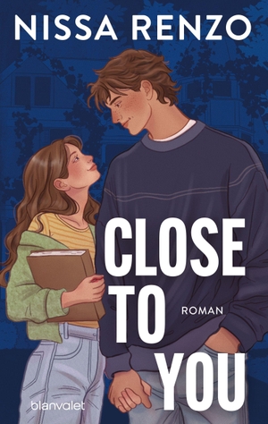 Renzo, Nissa. Close to You (Through The Years 1) - Roman - Der Romance-Hype endlich auf Deutsch - mit exklusivem Bonuskapitel!. Blanvalet Taschenbuchverl, 2026.