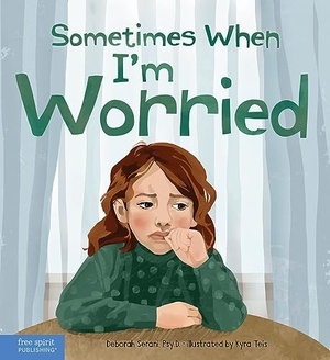 Serani, Deborah. Sometimes When I'm Worried. Free Spirit Publishing, 2023.