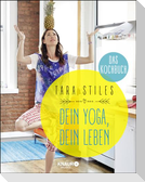 Dein Yoga, dein Leben. Das Kochbuch