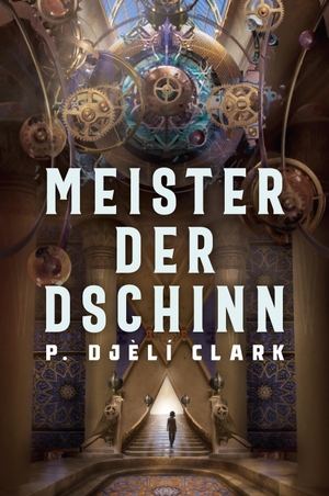 P. Djèlí, Clark. Meister der Dschinn (Gewinner des Nebula Award 2021 für Bester Roman & des Hugo Award 2022 für Bester Roman). Cross Cult, 2023.