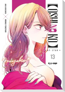 Oshi no ko. My star. Vol. 13