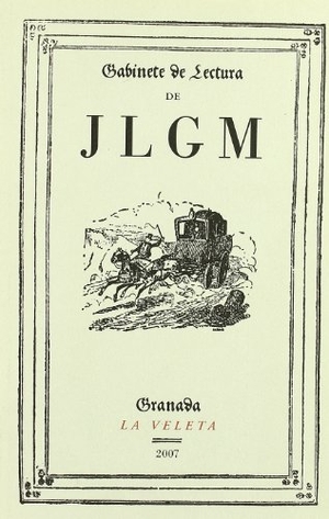 García Martín, José Luis. Gabinete de lectura. Editorial Comares, 2008.