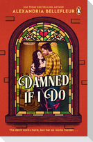 Damned If I Do