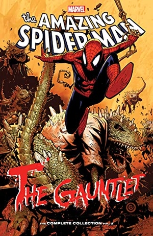Dematteis, J. M. / Stern, Roger et al. Spider-man: The Gauntlet - The Complete Collection Vol. 2. Marvel Comics, 2020.