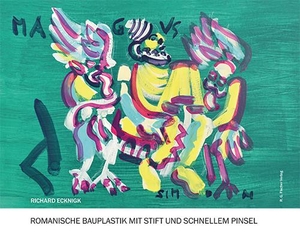 Ecknigk, Richard. Romanische Bauplastik mit Stift und schnellem Pinsel. R.G.Fischer Verlag GmbH, 2023.