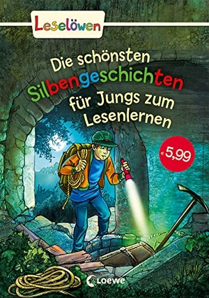 Hanauer, Michaela / Thilo et al. Leselöwen - Das Original: Die schönsten Silbengeschichten für Jungs zum Lesenlernen. Loewe Verlag GmbH, 2015.