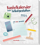 Do-it Yourself weiß 2025 - Bastelkalender - Wandkalender - DIY-Kalender -  21x24