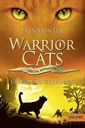 Hunter, Erin. Warrior Cats - Special Adventure. Gelbzahns Geheimnis. Julius Beltz GmbH, 2018.