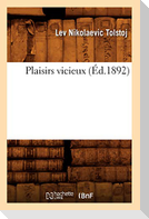 Plaisirs vicieux (Éd.1892)