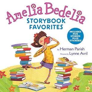 Parish, Herman. Amelia Bedelia Storybook Favorites - Includes 5 Stories Plus Stickers!. HarperCollins, 2019.