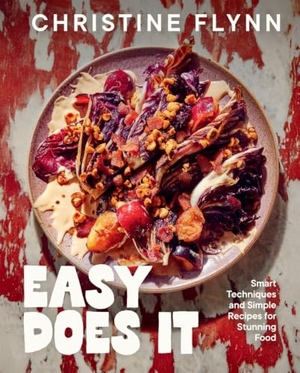 Flynn, Christine. Easy Does It - Smart Techniques and Simple Recipes for Stunning Food. Penguin Books Canada, 2026.