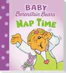 Nap Time (Baby Berenstain Bears)